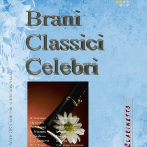 BRANI CLASSICI CELEBRI PER CLARINETTO