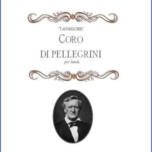CORO DI PELLEGRINI TANNHÄUSER