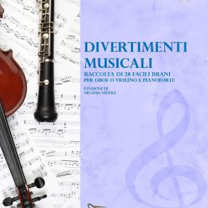 DIVERTIMENTI MUSICALI PER OBOE E PIANOFORTE