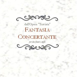 FANTASIA CONCERTANTE PER 2 FLAUTI E ARCHI