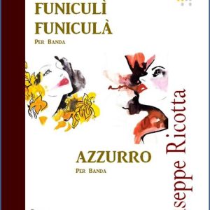 FUNICULÌ FUNICULÀ – AZZURRO