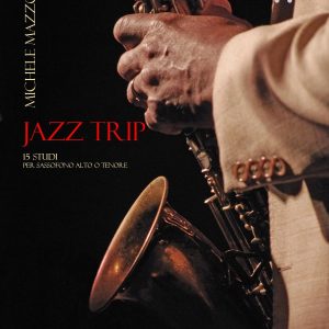 JAZZ TRIP PER SAX ALTO O TENORE