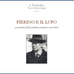 PIERINO E IL LUPO PER PIANOFORTE FIATI E PERCUSSIONI