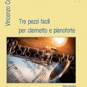 TRE PEZZI FACILI PER CLARINETTO E PIANOFORTE