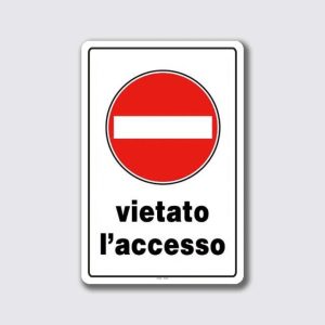 Cartello Vietato l’Accesso a Norma Personalizzabile in Alluminio Rifrangente 25 x 45 cm
