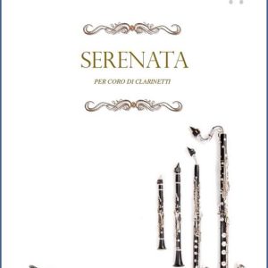 SERENATA PER CORO DI CLARINETTI